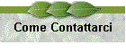 Come Contattarci